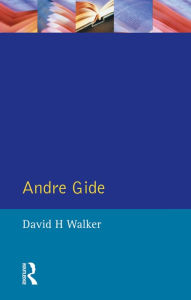 Title: Andre Gide, Author: David H. Walker