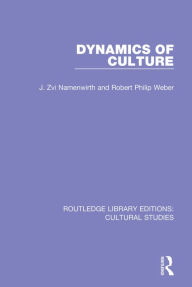 Title: Dynamics of Culture, Author: J. Zvi Namenwirth