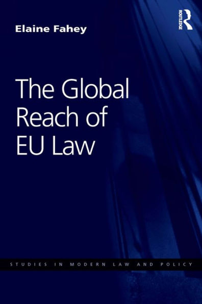 The Global Reach of EU Law