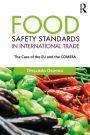 Food Safety Standards in International Trade: The Case of the EU and the COMESA