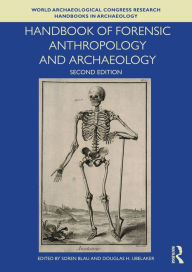 Title: Handbook of Forensic Anthropology and Archaeology, Author: Soren Blau