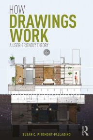 Title: How Drawings Work: A User-Friendly Theory, Author: Susan Piedmont-Palladino