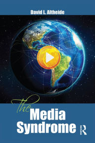 Title: The Media Syndrome, Author: David Altheide