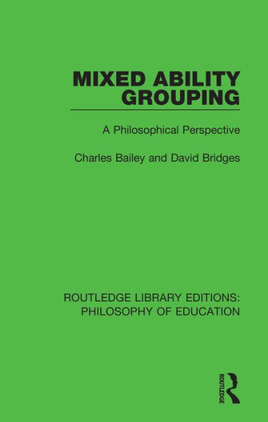 Mixed Ability Grouping: A Philosophical Perspective