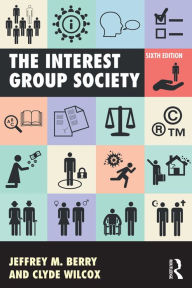 Title: The Interest Group Society, Author: Jeffrey M. Berry