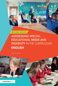 Title: Addressing Special Educational Needs and Disability in the Curriculum: English, Author: Tim Hurst