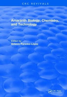 Amaranth Biology, Chemistry, and Technology