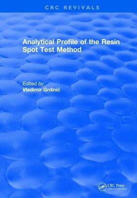 Analytical Profile of the Resin Spot Test Method / Edition 1