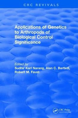 Applications of Genetics to Arthropods Biological Control Significance