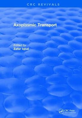 Axoplasmic Transport / Edition 1