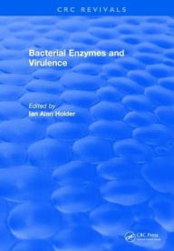 Title: Bacterial Enzymes and Virulence / Edition 1, Author: Ian Alan Holder