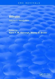 Title: Bilirubin: Volume II: Metabolism, Author: Karel P. M. Heirwegh