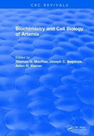 Title: Biochemistry and Cell Biology of Artemia, Author: Thomas H. MacRae