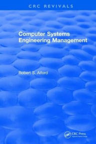 Title: Computer Systems Engineering Management, Author: Robert S. Alford