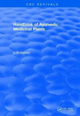 CRC Handbook of Ayurvedic Medicinal Plants