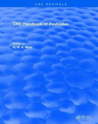 Title: CRC Handbook of Pesticides, Author: G.W.A. Milne