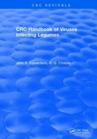 Title: CRC Handbook of Viruses Infecting Legumes, Author: John R. Edwardson