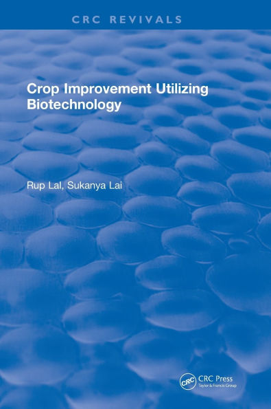 Crop Improvement Utilizing Biotechnology