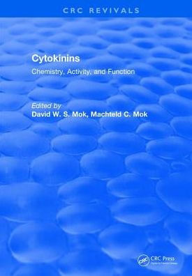 Cytokinins: Chemistry, Activity, and Function / Edition 1