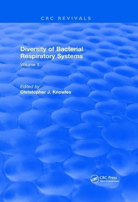Diversity of Bacterial Respiratory Systems: Volume 2