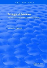 Title: Ecology of Estuaries: Volume 2: Biological Aspects / Edition 1, Author: Michael J. Kennish