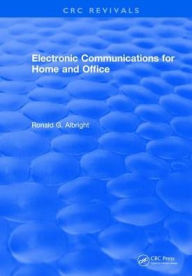 Title: Electronic Communications for the Home and Office, Author: Ronald G. Albright