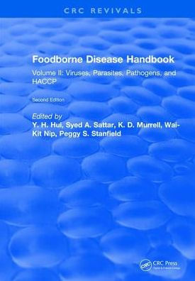 Foodborne Disease Handbook: Volume II: Viruses, Parasites, Pathogens, and HACCP / Edition 2