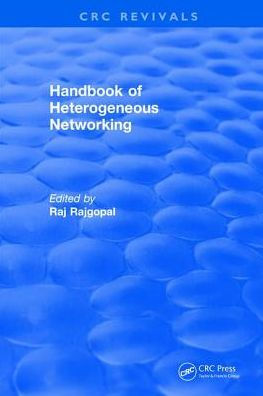 Handbook of Heterogeneous Networking