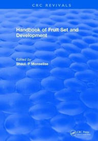 Title: Handbook of Fruit Set and Development, Author: Shaul. P Monselise