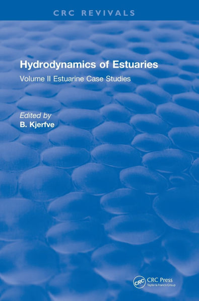 Hydrodynamics of Estuaries: Volume II Estuarine Case Studies