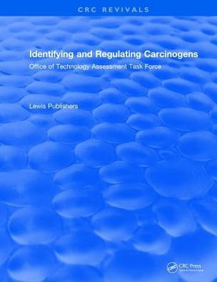 Identifying and Regulating Carcinogens