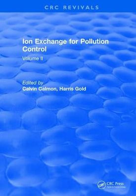 Ion Exchange Pollution Control: Volume II