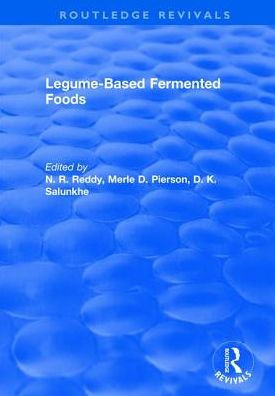 Legume Based Fermented Foods / Edition 1