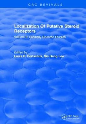 Localization Of Putative Steroid Receptors: Volume II: Clinically Oriented Studies