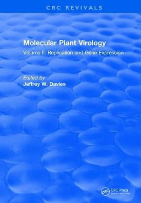 Molecular Plant Virology: Volume II: Replication and Gene Expression