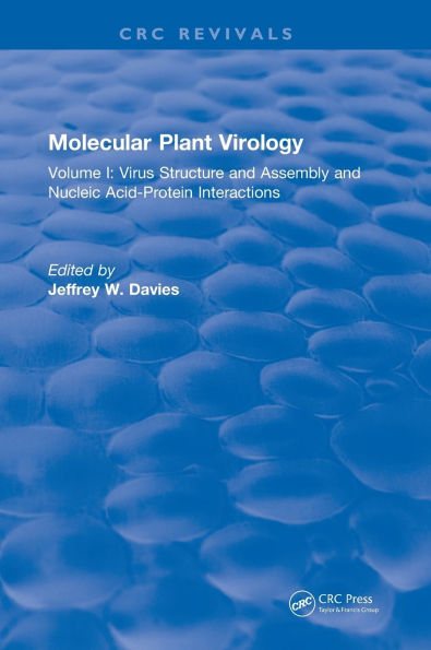 Molecular Plant Virology: Volume I: Virus Structure and Assembly Nucleic Acid-Protein Interactions