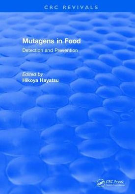 Mutagens in Food / Edition 1