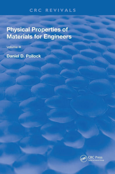 Physical Properties of Materials For Engineers: Volume 3