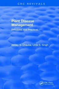 Title: Plant Disease Management: Principles and Practices, Author: Hriday Chaube