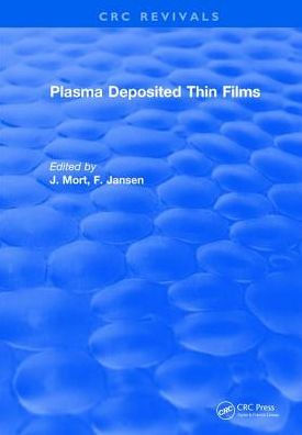 Plasma Deposited Thin Films