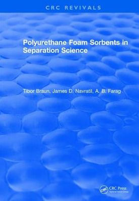 Polyurethane Foam Sorbents in Separation Science / Edition 1