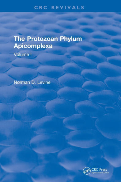 The Protozoan Phylum Apicomplexa: Volume 1 / Edition 1