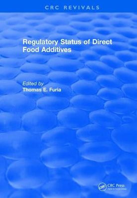 Regulatory Status Of Direct Food Additives / Edition 1