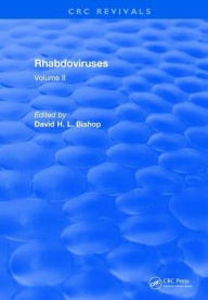 Title: Rhabdoviruses: Volume II / Edition 1, Author: David H.L Bishop