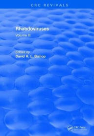 Title: Rhabdoviruses: Volume III / Edition 1, Author: Bishop