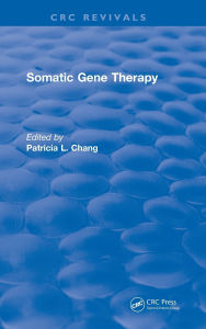 Title: Somatic Gene Therapy, Author: P.L. Chang