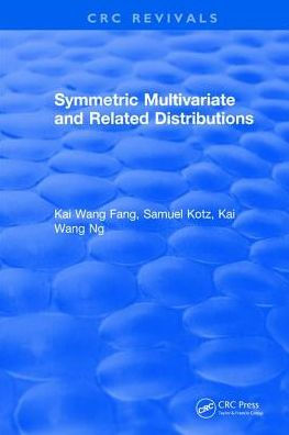 Symmetric Multivariate and Related Distributions / Edition 1