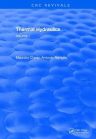 Title: Thermal Hydraulics: Volume I / Edition 1, Author: Maurizio Cumo