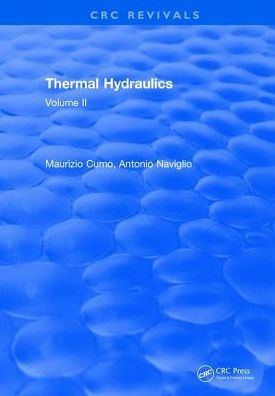 Thermal Hydraulics: Volume II / Edition 1