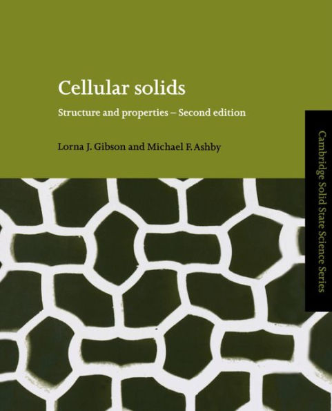 Cellular Solids: Structure and Properties